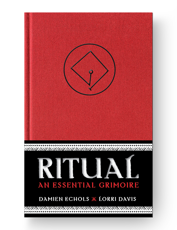 Ritual: An Essential Grimoire by Damien Echols and Lorri Davis